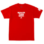 Realer Than Most RED Tee [Word Series]