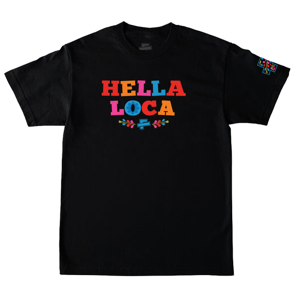 Hella Loca Tee