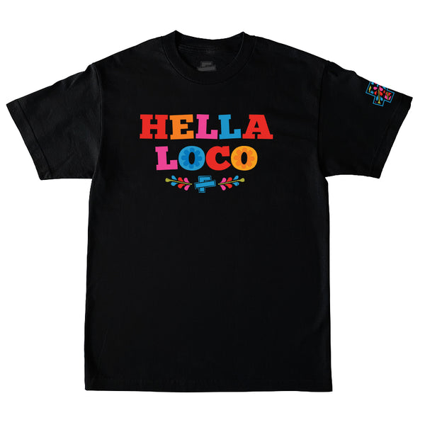 Hella Loco Tee