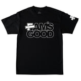 Fam's Good Tee